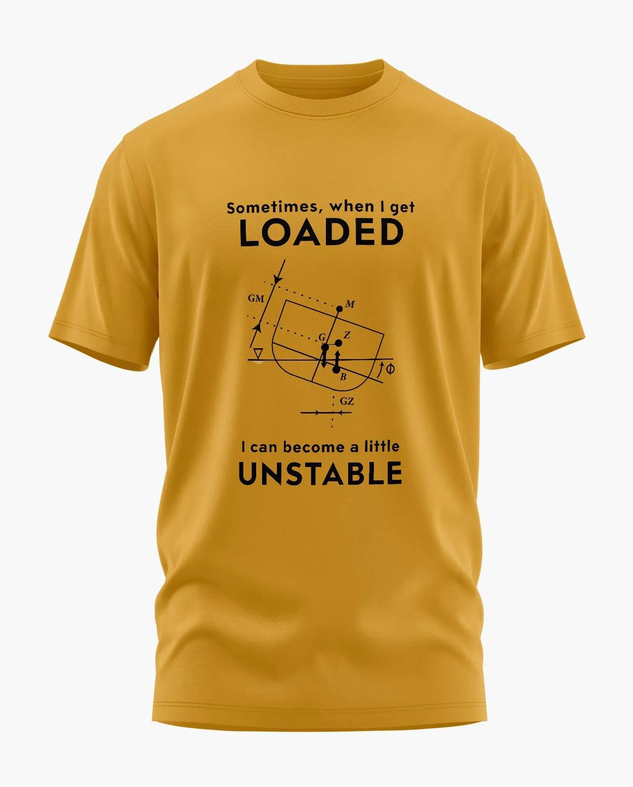 Unstable When Loaded Signature LuxeSoft Cotton T-Shirt