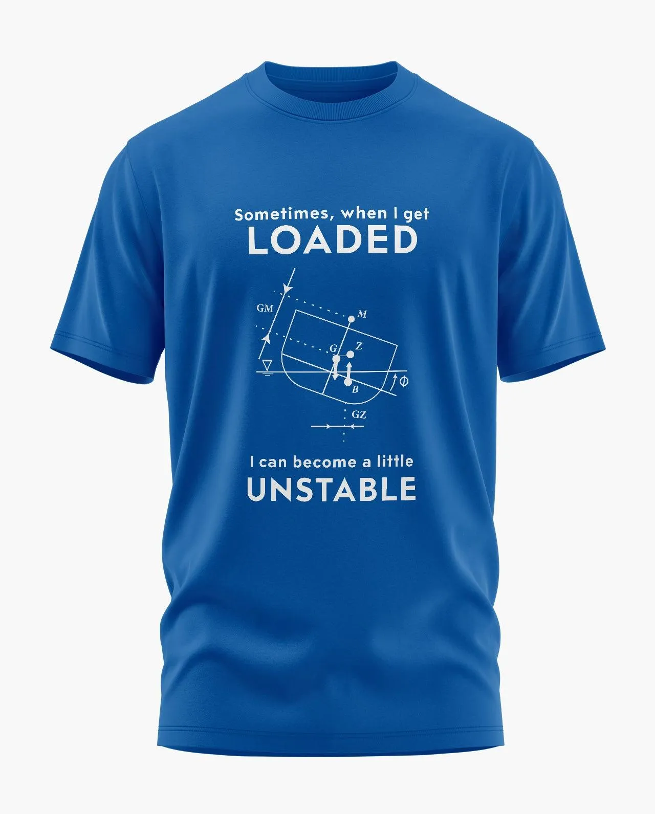 Unstable When Loaded Signature LuxeSoft Cotton T-Shirt
